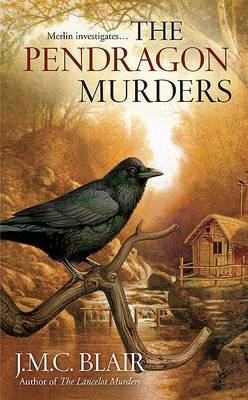 The Pendragon Murders by J M C Blair image