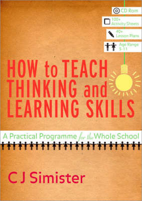 How to Teach Thinking and Learning Skills by C.J. Simister image