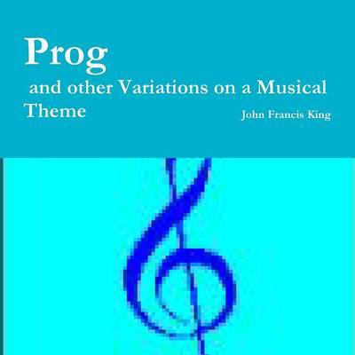 Prog by John King