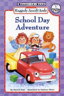 School Day Adventure by Patricia Hall