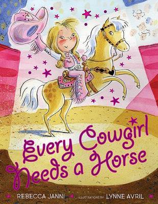 Every Cowgirl Needs a Horse by Rebecca Janni image