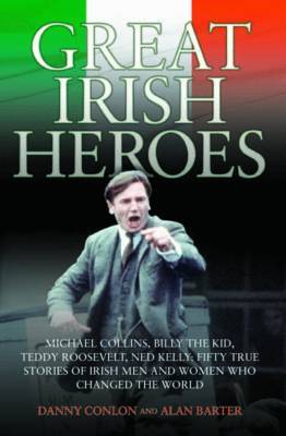 Great Irish Heroes by Danny Conlon image