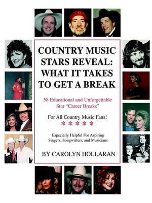 Country Music Stars Reveal by Carolyn Hollaran