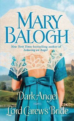 Dark Angel / Lord Carew's Bride by Mary Balogh image