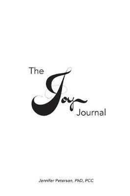 The Joy Journal by Jennifer L Peterson image