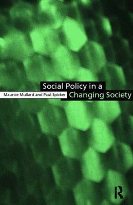 Social Policy in a Changing Society by Maurice Mullard image