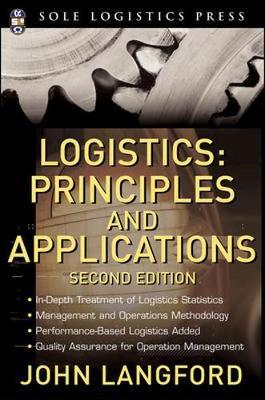 Logistics: Principles and Applications by John W. Langford image