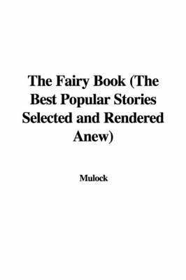 Fairy Book (the Best Popular Stories Selected and Rendered Anew) image