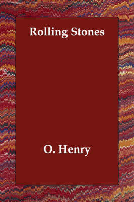 Rolling Stones on Paperback by O Henry