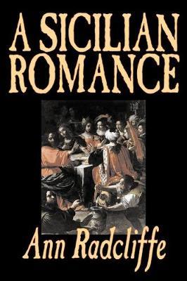 A Sicilian Romance by Ann Radcliffe image