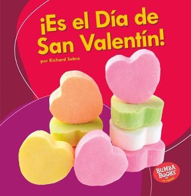 es El D a de San Valent n! (It's Valentine's Day!) by Richard Sebra image