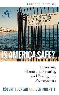 Is America Safe? by Robert T Jordan image