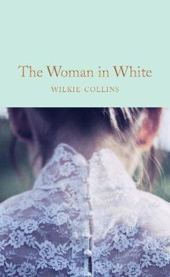 The Woman in White on Hardback by Wilkie Collins