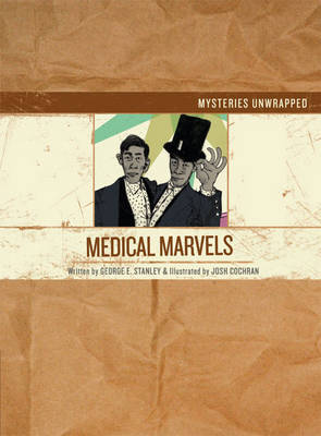 Medical Marvels on Paperback by George Edward Stanley