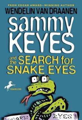 Sammy Keyes/Search Snake Eyes by Wendelin Van Draanen image