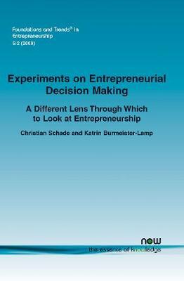 Experiments on Entrepreneurial Decision Making by Christian Schade image