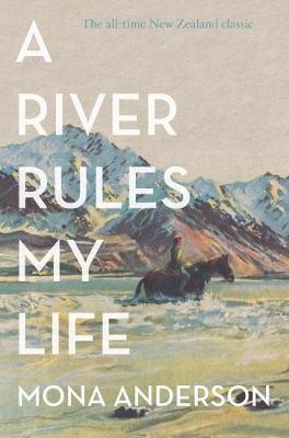 A River Rules My Life by Mona Anderson image