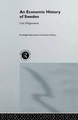 An Economic History of Sweden by Lars Magnusson image