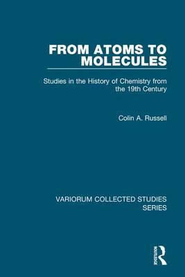 From Atoms to Molecules on Hardback by Colin A. Russell