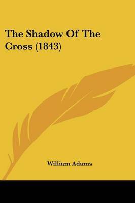 The Shadow Of The Cross (1843) by William Adams image