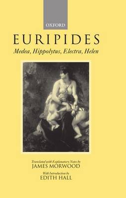 Medea, Hippolytus, Electra, Helen by * Euripides image