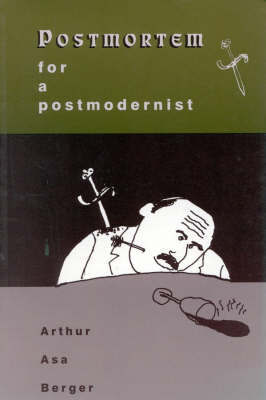 Postmortem for a Postmodernist by Arthur Asa Berger image