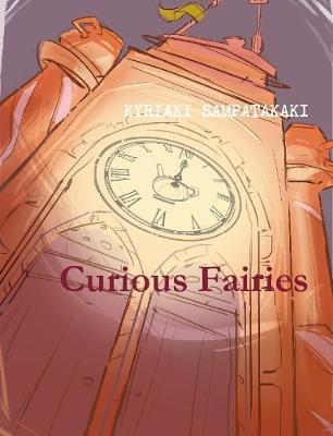 Curious Fairies by Kyriaki Sampatakaki