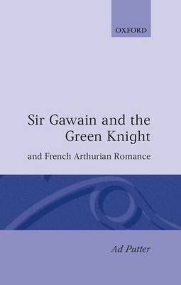 Sir Gawain and the Green Knight and the French Arthurian Romance by Ad Putter image