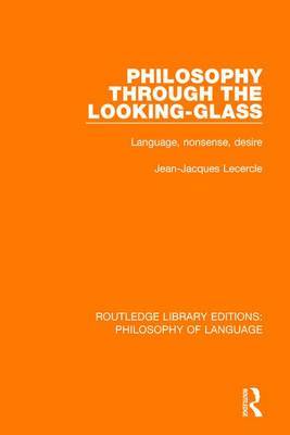 Philosophy Through The Looking-Glass by Jean-Jacques Lecercle image