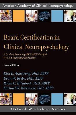 Board Certification in Clinical Neuropsychology by Kira E. Armstrong, PhD, ABPP image