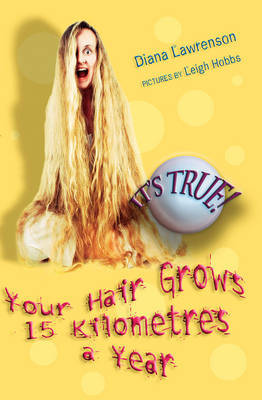 It's True! Your Hair Grows 15 Kilometres a Year (3) by Diana Lawrenson image