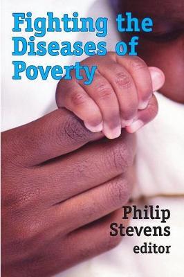 Fighting the Diseases of Poverty by Philip Stevens image