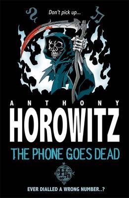 The Phone Goes Dead by Anthony Horowitz image