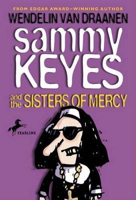 Sammy Keyes and the Sisters of Mercy by Wendelin Van Draanen image