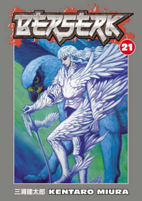 Berserk Volume 21 by Kentaro Miura