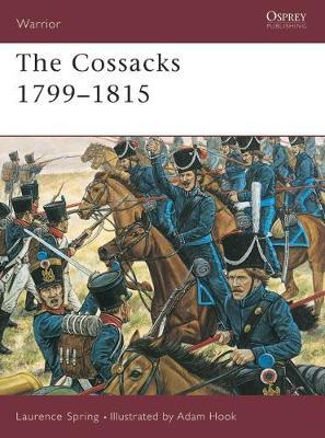 The Cossacks 1799-1815 by Laurence Spring