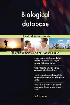 Biological Database Standard Requirements by Gerardus Blokdyk image