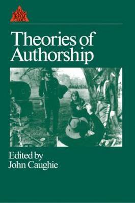 Theories of Authorship by John Caughie image