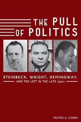 The Pull of Politics by Milton A. Cohen image