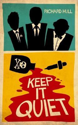 Keep It Quiet by Richard Hull image