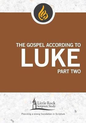 The Gospel According to Luke, Part Two by Michael F Patella image