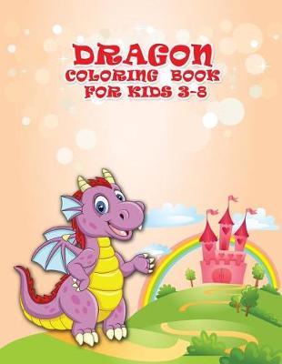 Dragon Coloring Book For Kids 3-8 by Nancy Clark image
