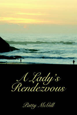 A Lady's Rendezvous by Patty McGill image