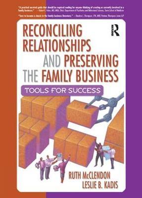 Reconciling Relationships and Preserving the Family Business on Hardback by Ruth McClendon