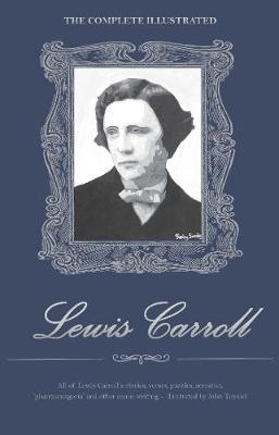 The Complete Illustrated Lewis Carroll by Lewis Carroll image