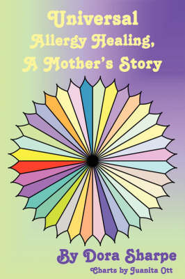 Universal Allergy Healing by Dora Sharpe image