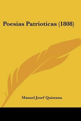 Poesias Patrioticas (1808) by Manuel Josef Quintana image