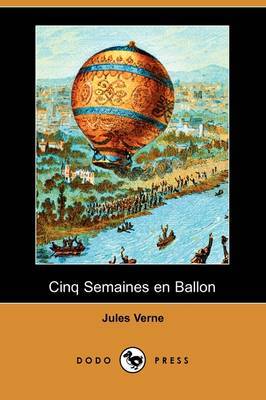 Cinq Semaines En Ballon (Dodo Press) image