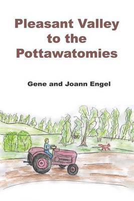 Pleasant Valley to the Pottawatomies by Gene Engel image