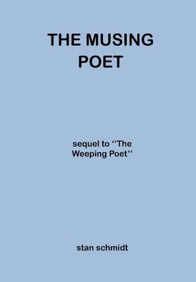 The Musing Poet by Stan Schmidt image